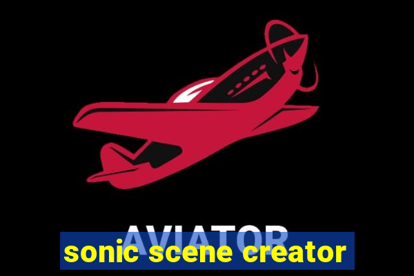 sonic scene creator